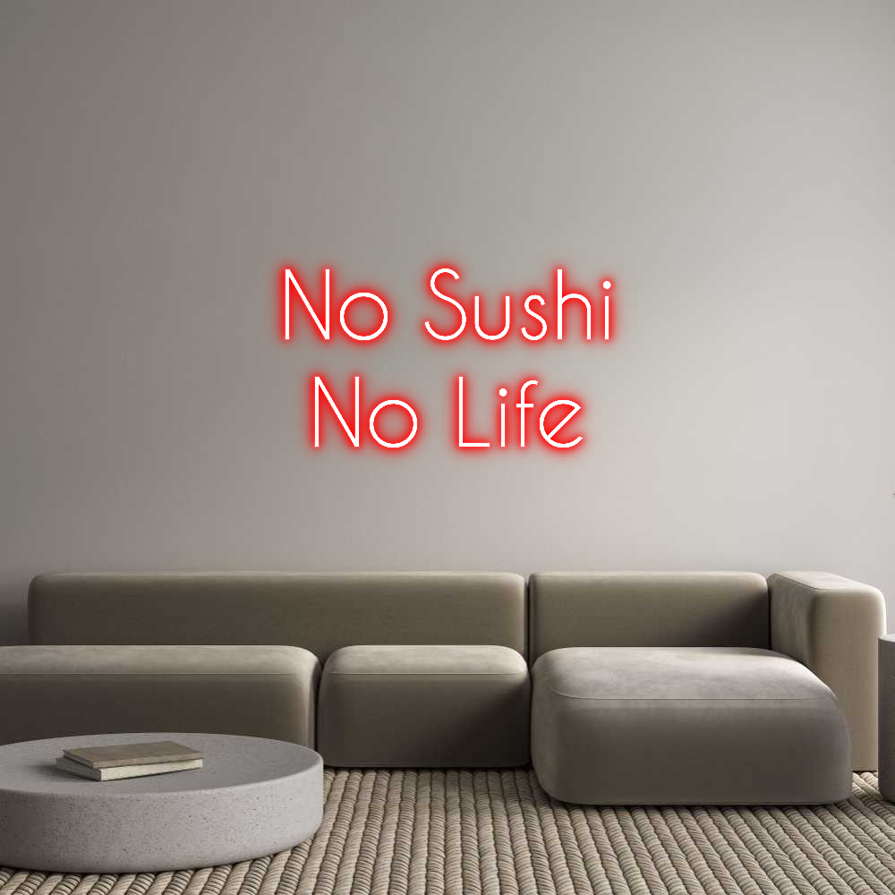 NEONSIGN: No Sushi
No ...