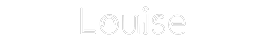 NEONSIGN: Louise