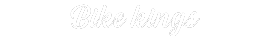 NEONSIGN: Bike kings