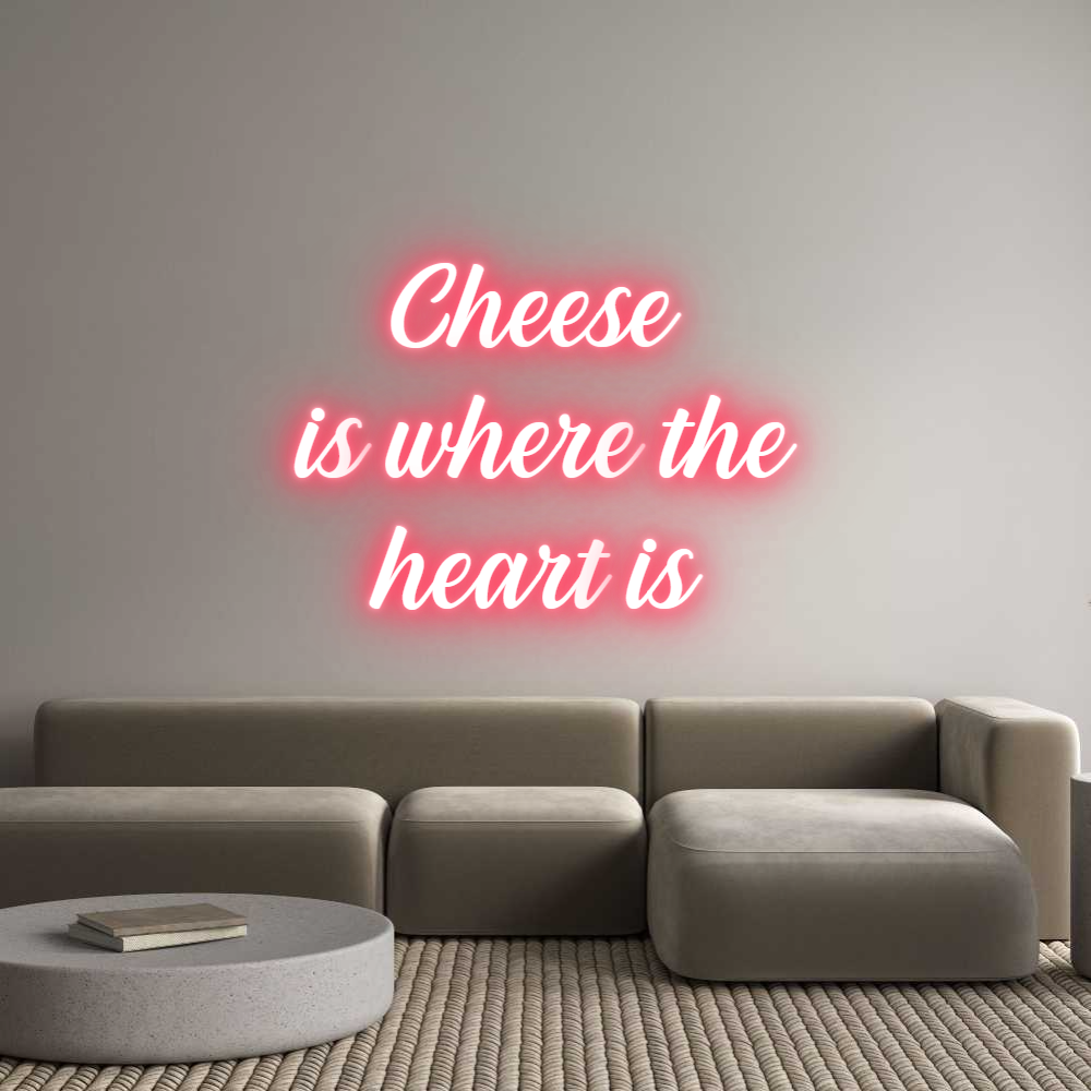 NEONSIGN: Cheese 
is w...
