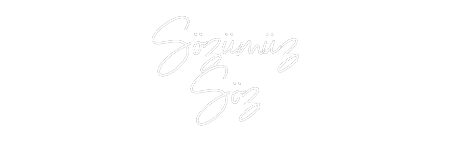 NEONSIGN: Sözümüz
Söz