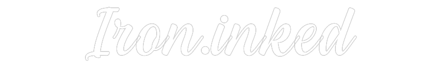 NEONSIGN: Iron.inked
