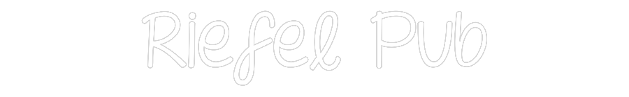 NEONSIGN: Riefel Pub