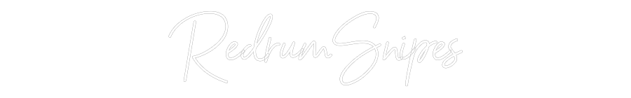 NEONSIGN: RedrumSnipes