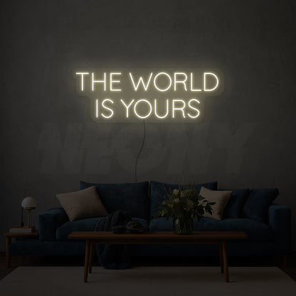 The world is yours