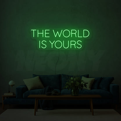 The world is yours