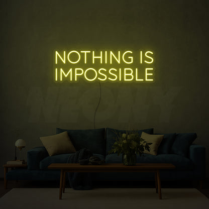 Nothing is impossible