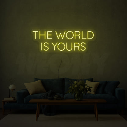The world is yours