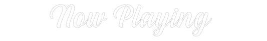 NEONSIGN: Now Playing