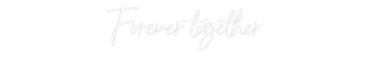 NEONSIGN: Forever toget...