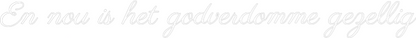 NEONSIGN: En nou is het...