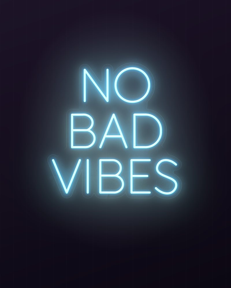 No bad Vibes